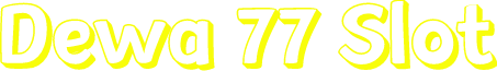 Dewa 77 Slot